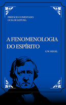 A Fenomenologia do Espírito de Georg Wilhelm Hegel